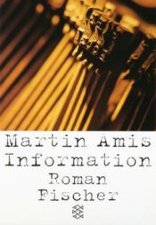 book cover of The Information by Martin Amis