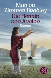 book cover of Die Herrin von Avalon by Marion Zimmer Bradley