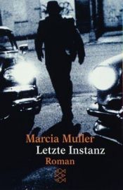 book cover of Letzte Instanz by Marcia Muller