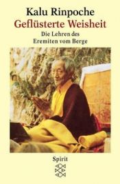 book cover of Geflüsterte Weisheit. Die Lehren des Eremiten vom Berge by Kyabje Kalu