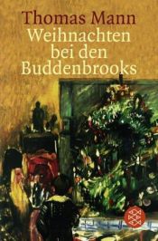 book cover of Weihnachten bei den Buddenbrooks. Großdruck: Mit den Rezepten des Weihnachtsmenüs by Thomas Mann