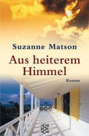 book cover of Aus heiterem Himmel by Suzanne Matson