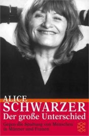 book cover of Der große Unterschied by Alice Schwarzer