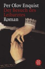 book cover of Der Besuch des Leibarztes by Per Olov Enquist