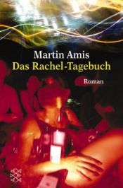 book cover of Das Rachel-Tagebuch by Martin Amis