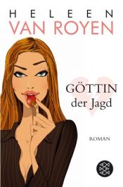 book cover of Godin van de jacht by Heleen van Royen