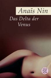 book cover of Das Delta der Venus by Anais Nin