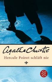 book cover of Hercule Poirot schläft nie by Agatha Christie