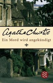 book cover of Ein Mord wird angekündigt by Agatha Christie
