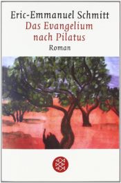 book cover of Das Evangelium nach Pilatus (L'évangile selon Pilate) by Éric-Emmanuel Schmitt