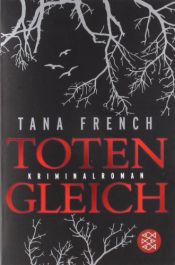 book cover of Totengleich by Tana French