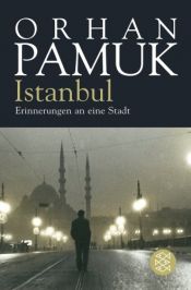 book cover of Istanbul: Memories and the City by Orhan Pamuk