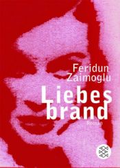 book cover of Liebesbrand by Feridun Zaimoglu