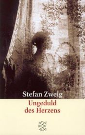 book cover of Ungeduld des Herzens by Stefan Zweig