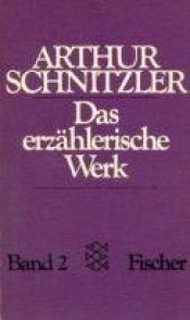 book cover of Das erzählerische Werk II. Leutnant Gustl und andere Erzählungen. by Артур Шницлер