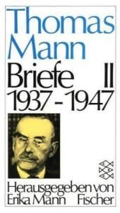 book cover of Briefe 2 1937 - 1947. - (... ; 2137) by Thomas Mann