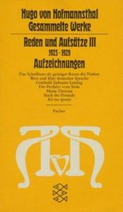 book cover of Gesammelte Werke, 10 Bde., Tb., 10, Reden und Aufsätze III. (1925 - 1929). Aufzeichnungen. by Hugo von Hofmannsthal