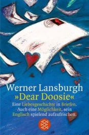 book cover of Dear Doosie: Eine Liebesgeschichte oder So frischen Sie Ihr Englisch auf by Werner Lansburgh