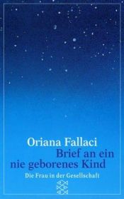 book cover of Brief an ein nie geborenes Kind by Oriana Fallaci