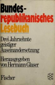 book cover of Bundes Republikanisches Lesebuch by Hermann Glaser