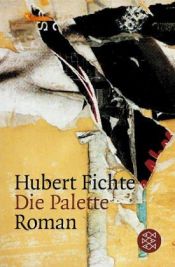 book cover of Die Palette by Hubert Fichte