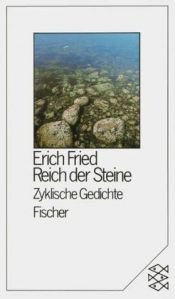 book cover of Reich der Steine: Zyklische Gedichte by Erich Fried