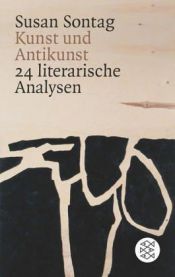 book cover of Kunst und Antikunst: 24 literarische Analysen by Susan Sontag