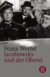 book cover of Jacobowsky und der Oberst: Komödie einer Tragödie in drei Akten by Franz Werfel