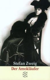 book cover of Der Amokläufer by Stefan Zweig