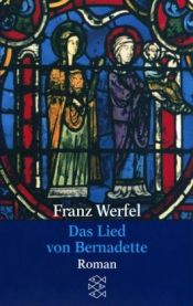 book cover of Das Lied von Bernadette: (Gesammelte Werke in Einzelbänden) by Franz Werfel