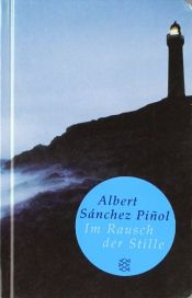 book cover of Im Rausch der Stille by Albert Sánchez Piñol
