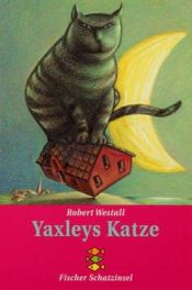 book cover of Yaxleys Katze by Robert Westall