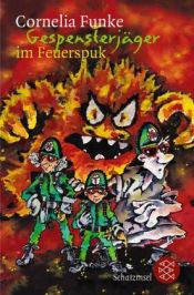 book cover of 02 - Gespensterjäger im Feuerspuk by Cornelia Funke