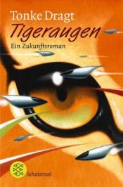 book cover of Ogen van tijgers by Tonke Dragt