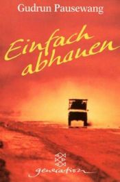book cover of Einfach abhauen by Gudrun Pausewang