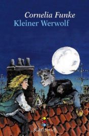 book cover of Kleiner Werwolf by Cornelia Funke
