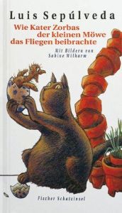 book cover of Historia de una gaviota y del gato que le endeno a volar by Luis Sepulveda