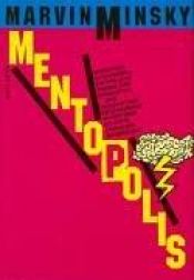book cover of Mentopolis by Marvin Minsky
