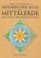 Historischer Atlas von Mittelerde. [The Atlas of Middle-Earth. Revised Edition.]