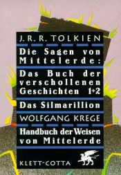 book cover of Die Sagen von Mittelerde (4 Bände im Schuber) by Џ. Р. Р. Толкин