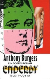 book cover of Enderby. Die Stiefmutter by Anthony Burgess