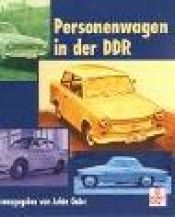 book cover of Personenwagen in der DDR, Bd.1 by Achim. Gaier