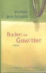 book cover of Baden bei Gewitter by Marion Poschmann