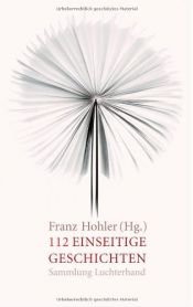 book cover of 112 einseitige Geschichten by Franz Hohler