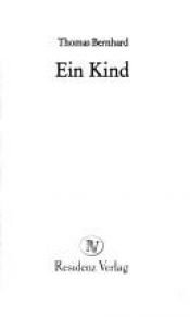book cover of Ein Kind by Thomas Bernhard