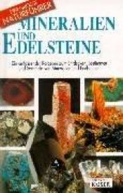 book cover of Mineralien und Edelsteine (Der Grosse Naturführer) by Marco Drago