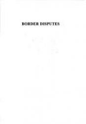 book cover of Border Disputes by Charles Hadfield