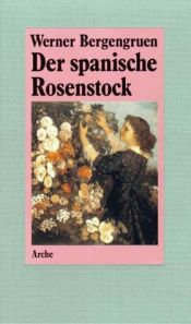 book cover of Der Spanische Rosenstock by Werner Bergengruen