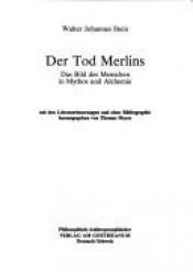 book cover of Der Tod Merlins by Walter Johannes Stein
