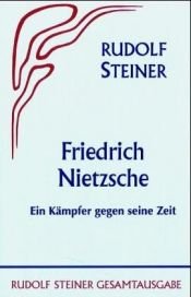 book cover of Friedrich Nietzsche: Fighter for Freedom (Friedrich Nietzsche) by Rudolf Steiner